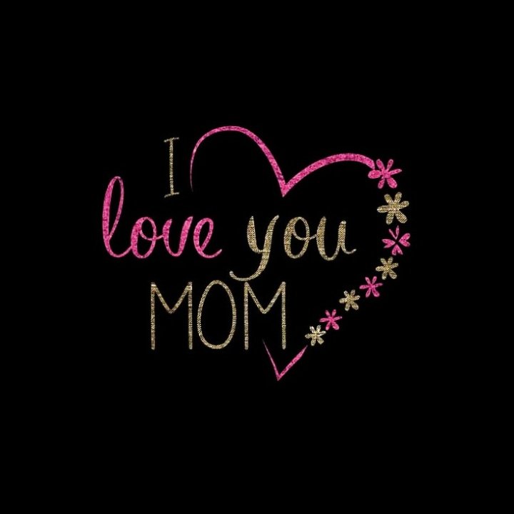 I Love You Mom WhatsApp DP Images